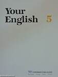 Your English 5