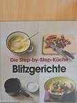 Die Step-by-Step-Küche Blitzgerichte