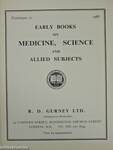 Early Books on Medicine, Science and Allied Subjects Catalogue 50.