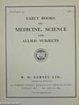 Early Books on Medicine, Science and Allied Subjects Catalogue 49.