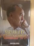 Nazarbayev and the Making of Kazakhstan