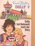 Dolly hat Heimweh nach der Burg