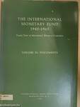 The International Monetary Fund 1945-1965 III.