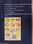 The Children's Rights Project of the Hungarian Parliamentary Commissioner for Civil Rights 2010