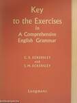 Key to the Exercises in A Comprehensive English Grammar