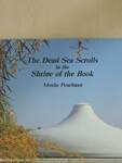 The Dead Sea Scrolls in the Shrine of the Book