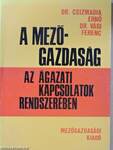 A mezőgazdaság az ágazati kapcsolatok rendszerében