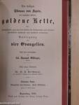 Goldene Kette oder fortlaufende, ganz aus den Stellen der Kirchenväter und Kirchenschriftsteller bestehende und kunstvoll verbundene Auslegung der vier Evangelien VI-VII.