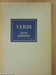 Giuseppe Verdi élete képekben