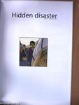 Hidden disaster
