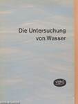 Die Untersuchung von Wasser