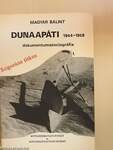 Dunaapáti 1944-1958. I-III.