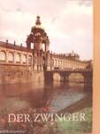 Der Zwinger