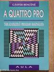 A Quattro Pro táblázatkezelő program használata