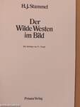 Der Wilde Westen im Bild