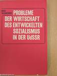 Probleme der Wirtschaft des Entwickelten Sozialismus in der UdSSR