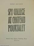 Spy College at Chateau Pourtalet