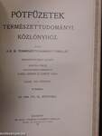 Természettudományi Közlöny 1907. (nem teljes évfolyam)/1908. január-december/Pótfüzet a Természettudományi Közlönyhöz 1908/1-4.