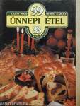 99 ünnepi étel 33 színes ételfotóval