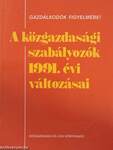 A közgazdasági szabályozók 1991. évi változásai