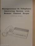 Microprocessor IC. Telephone Answering System with Remote Control Beeper