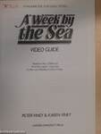 A Week by the Sea - Video Guide