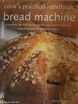 Cook's Practical Handbook: Bread Machine
