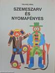 Szemeszarv és Nyomafényes