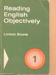 Reading English Objectively I.