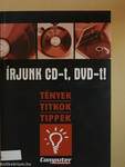 Írjunk CD-t, DVD-t!