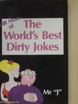 Still More of The World's Best Dirty Jokes