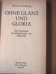 Ohne Glanz und Gloria