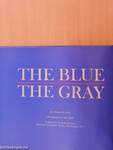 The Blue and the Gray