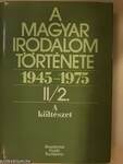 A magyar irodalom története 1945-1975. II/2.