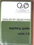 English by Objectives - Units 1-5 - Teaching guide