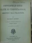 Copperfield Dávid élete és viszontagságai