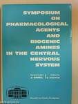 Symposium on Pharmacological Agents and Biogenic Amines in the Central Nervous System