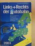 Links+Rechts der Autobahn