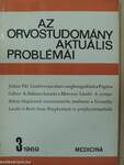 Az orvostudomány aktuális problémái 1969/3.