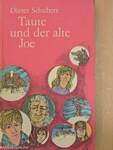 Taute und der alte Joe