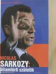 Nicolas Sarkozy: államférfi születik