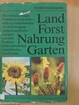 Land-, Forst-, Nahrungsgüterwirtschaft und Gartenbau
