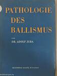 Pathologie des Ballismus