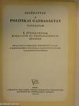 Segédanyag a politikai gazdaságtan tanfolyam I. évfolyamának hallgatói és propagandistái részére