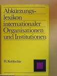 Abkürzungslexikon internationaler Organisationen und Institutionen