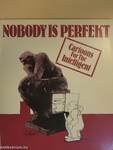 Nobody is Perfekt