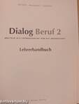 Dialog Beruf 2 - Lehrerhandbuch