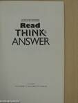 Read, Think & Answer