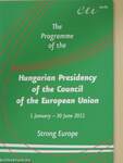 The Programme of the Hungarian Presidency of the Council of the European Union