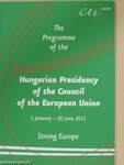 The Programme of the Hungarian Presidency of the Council of the European Union